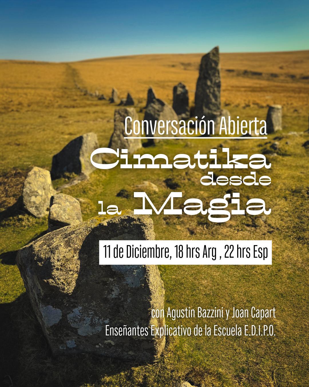 conversacion-abierta-la-cimatika-desde-la-magia-11-diciembre-2025-joan-capart-agustin-bazzini conversacion-abierta-la-cimatika-desde-la-magia-11-diciembre-2025-joan-capart-agustin-bazzini