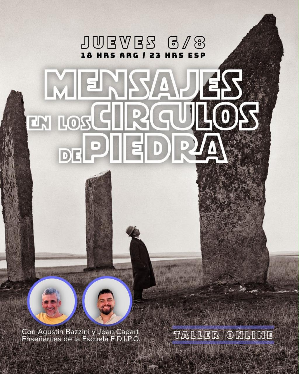 taller-online-mensajes-en-los-circulos-de-piedra-08-agosto-2026-joan-capart-agustin-bazzini